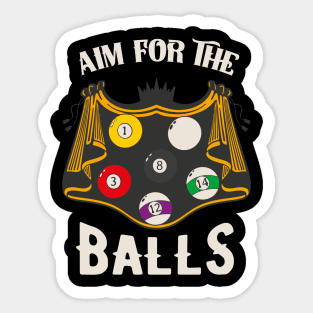 Aim For The Balls Fun Billiards Snooker Sticker